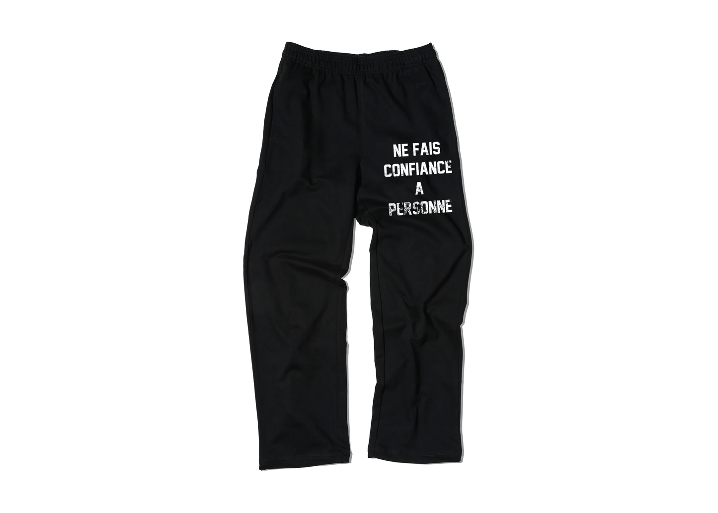 NE FAIS CONFIANCE A PERSONNE SWEATPANT